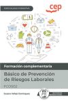 Manual. Básico de Prevención de Riesgos Laborales (FCOS02). Especialidades formativas