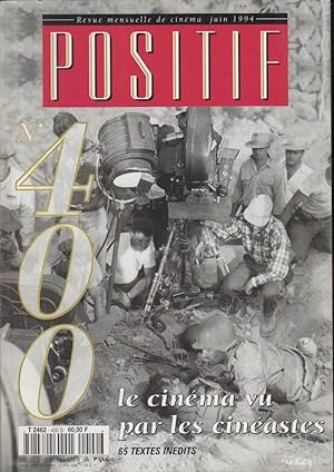 Bild des Verkufers fr Positif. - Revue Mensuelle de Cinma - N 400 - Le Cinma vu par les cinastes. zum Verkauf von PRISCA