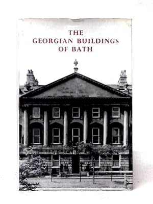 Seller image for The Georgian Buildings of Bath from 1730 to 1830 for sale by World of Rare Books