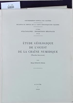 Bild des Verkufers fr ETUDE GEOLOGIQUE DE L'OUEST DE LA CHAINE NUMIDIQUE (Planches hors-texte). zum Verkauf von Antiquariat Bookfarm