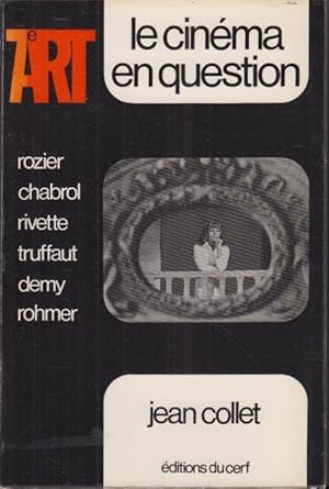 Bild des Verkufers fr 7 Art - Le cinma en question : Rozier, Chabrol, Rivette, Truffaut, Demy, Rohmer. zum Verkauf von PRISCA