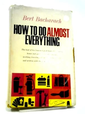 Bild des Verkufers fr How to Do Almost Everything zum Verkauf von World of Rare Books