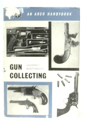Bild des Verkufers fr A Guide to Gun Collecting zum Verkauf von World of Rare Books