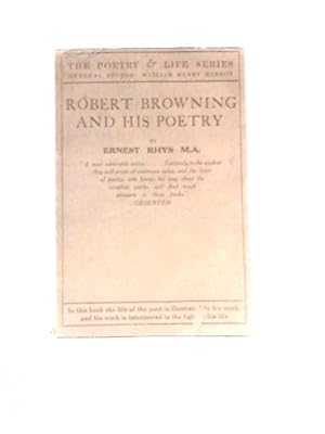 Bild des Verkufers fr Browning & His Poetry (Poetry & Life Series, [No.] 20) zum Verkauf von World of Rare Books