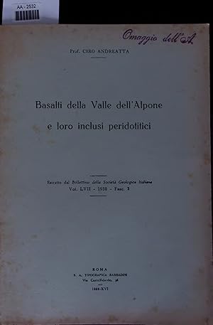 Seller image for Basalti della Valle dell'Alpone e loro inclusi peridotitici. Bollettino della Societa Geologica Italiana, Vol. 57 - 1938 - Fasc. 2 for sale by Antiquariat Bookfarm