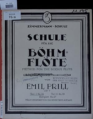 Immagine del venditore per SCHULE FUR DIE BOHM-FLOTE. OP. 7, Teil I No. 25, Teil II No. 26, Komplett no. 27 venduto da Antiquariat Bookfarm