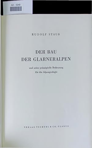 Image du vendeur pour DER BAU DER GLARNERALPEN und seine prinzipielle Bedeutung fr die Alpengeologie. AD - 0249 mis en vente par Antiquariat Bookfarm