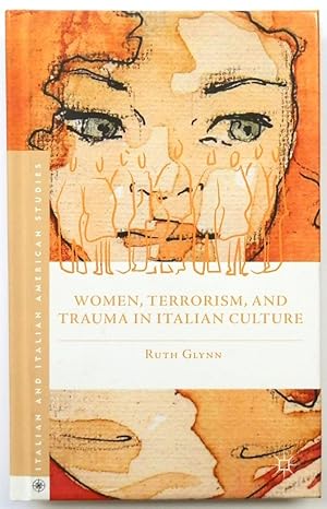 Imagen del vendedor de Women, Terrorism, and Trauma in Italian Culture a la venta por PsychoBabel & Skoob Books