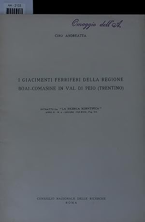 Seller image for I GIACIMENTI FERRIFERI DELLA REGIONE BOAI-COMASINE IN VAL DI PEIO (TRENTINO). ESTRATTO da LA RICERCA SCIENTIFICA" ANNO X - N. 6 - (GIUGNO 1939-XVII), Pag. 515 for sale by Antiquariat Bookfarm