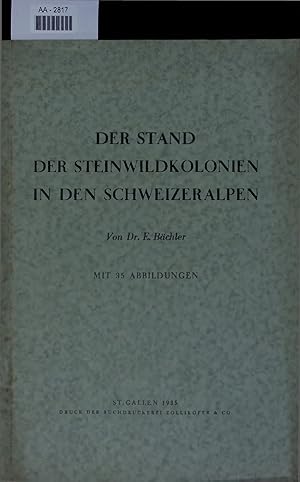 Seller image for DER STAND DER STEINWILDKOLONIEN IN DEN SCHWEIZERALPEN. for sale by Antiquariat Bookfarm