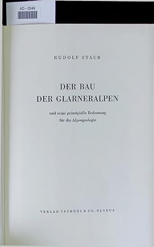 Image du vendeur pour DER BAU DER GLARNERALPEN und seine prinzipielle Bedeutung fr die Alpengeologie. AD - 0249 mis en vente par Antiquariat Bookfarm