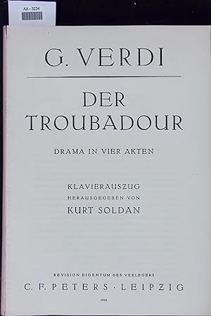 Image du vendeur pour DER TROUBADOUR. AA-3234. Klavierauszug herausgegeben von Kurt Soldan mis en vente par Antiquariat Bookfarm