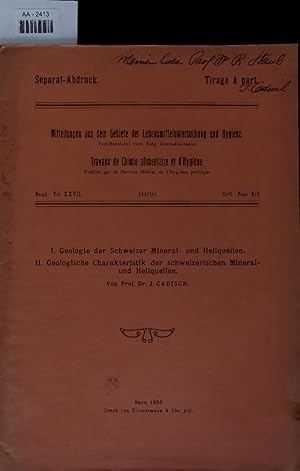 Seller image for I. Geologie der Schweizer Mineral- und Heilquellen. II. Geologische Charakteristik der schweizerischen Mineral- und Heilquellen. for sale by Antiquariat Bookfarm