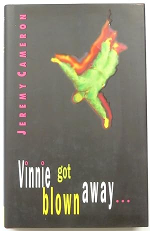 Bild des Verkufers fr Vinnie Got Blown Away zum Verkauf von PsychoBabel & Skoob Books