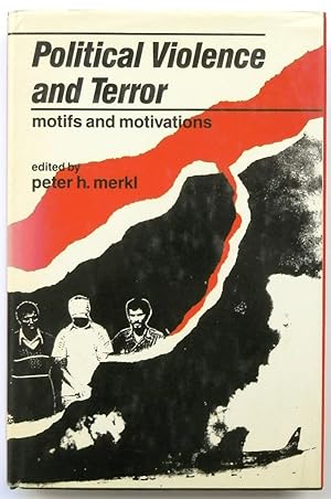 Bild des Verkufers fr Political Violence and Terror: Motifs and Motivations zum Verkauf von PsychoBabel & Skoob Books