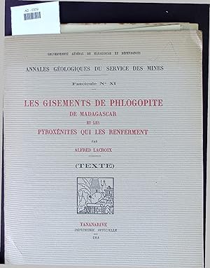 Seller image for LES GISEMENTS DE PHLOGOPITE DE MADAGASCAR ET LES PYROXENITES QUI LES RENFERMENT. AD-0309. Fascicuile No. XI for sale by Antiquariat Bookfarm