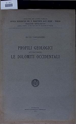 Bild des Verkufers fr PROFILI GEOLOGICI ATTRAVERSO LE DOLOMITI OCCIDENTALI. AA-2917 zum Verkauf von Antiquariat Bookfarm