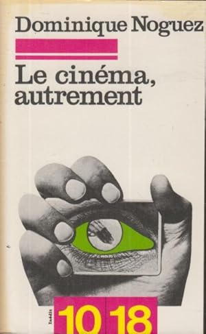 Image du vendeur pour Le Cinema, autrement. mis en vente par PRISCA