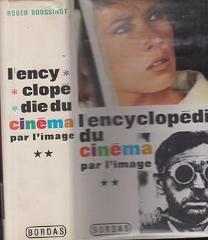 Bild des Verkufers fr L' encyclopdie du cinema. 2, L' encyclopedie du cinma par l'image. zum Verkauf von PRISCA