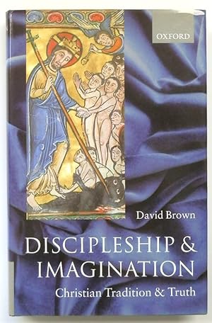 Seller image for Discipleship and Imagination: Christian Tradition and Truth for sale by PsychoBabel & Skoob Books