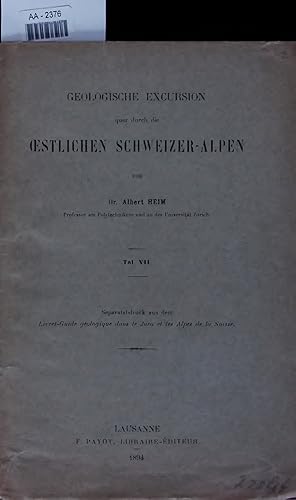 Bild des Verkufers fr GEOLOGISCHE EXCURSION QUE DURCH DIE OESTLIHEN SCHWEIZER-ALPEN. Livret-Guide geologique dans le Jura et les Alpes de la Suisse zum Verkauf von Antiquariat Bookfarm