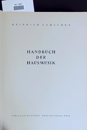 Image du vendeur pour Handbuch der Hausmusik. AD-0421 mis en vente par Antiquariat Bookfarm