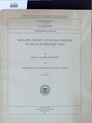 Seller image for GEOGRAPHY, GEOLOGY, AND MINERAL RESOURCES OF PART OF SOUTHEASTERN IDAHO. for sale by Antiquariat Bookfarm