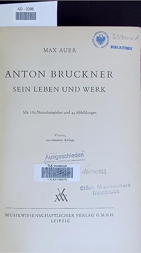 Imagen del vendedor de ANTON BRUCKNER. SEIN LEBEN UND WERK a la venta por Antiquariat Bookfarm