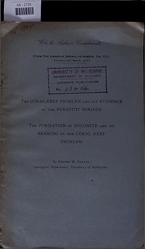 Immagine del venditore per The CORAL-REEF PROBLEM and the EVIDENCE of the FUNAFUTI BORINGS. The FORMATION of DOLOMITE and its BEARING on the CORAL REEF PROBLEM. AA - 2728 From the American Journal of Science, vol. XLV, February and March 1918 venduto da Antiquariat Bookfarm