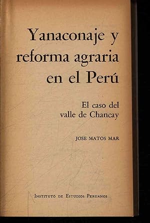 Imagen del vendedor de Yanaconaje y reforma agraria en el Peru. El caso del valle de Chancay a la venta por Antiquariat Bookfarm