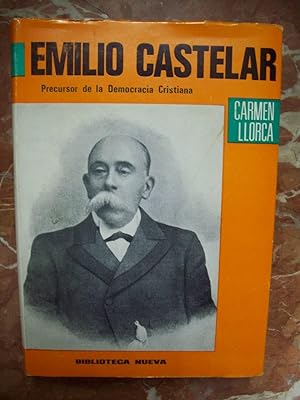 Seller image for EMILIO CASTELAR. Precursor de la Democracia Cristiana for sale by Libros Tobal