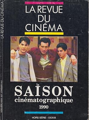 Imagen del vendedor de La Revue du Cinma. - La Saison Cinmatographique 1990. - Hors Srie - XXXVII. a la venta por PRISCA