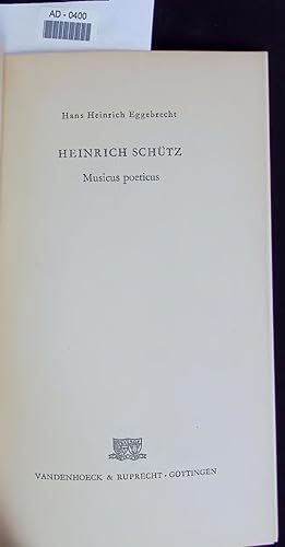 Bild des Verkufers fr Heinrich Schutz. Musicus poeticus. AD-0400 zum Verkauf von Antiquariat Bookfarm