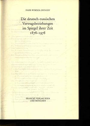 Bild des Verkufers fr Die deutsch-russischen Vertragsbeziehungen im Spiegel ihrer Zeit 1878-1978. zum Verkauf von Antiquariat Bookfarm