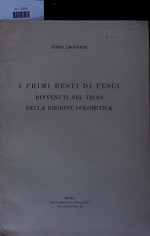 Bild des Verkufers fr I Primi Resti di Pesci Rinvenuti nel Trias Della Regione Dolomitica. AA-2305 zum Verkauf von Antiquariat Bookfarm