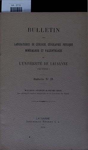 Bild des Verkufers fr Sur quelques roches eruptives de la Caroline du Nord. BULLETIN DES LABORATOIRES DE GEOLOGIE, GEOGRAPHIE PHYSIQUE MINERALOGIE ET PALEONTOLOGIE DE L'UNIVERSITE DE LAUSANNE, BULLETIN N. 25 zum Verkauf von Antiquariat Bookfarm