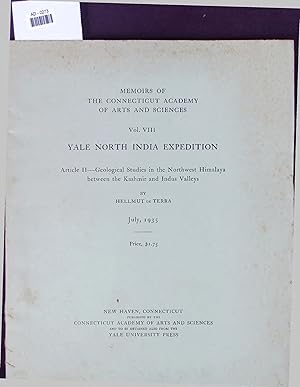 Seller image for YALE NORTH INDIA EXPEDITION. MEMOIRS OF THE CONNECTICUT ACADEMY OF ARTS AND SCIENCES Vol. VIII. Article II Geological Studies in the Northwest Himalaya between the Kashmir and Indus Valleys AD - 0273 for sale by Antiquariat Bookfarm