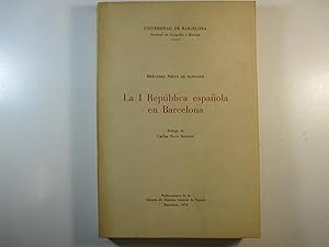 Imagen del vendedor de LA I REPBLICA ESPAOLA EN BARCELONA a la venta por Costa LLibreter