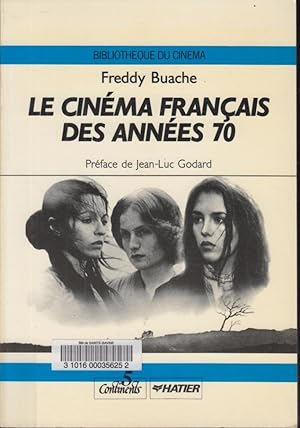 Seller image for Le cinma franais des annes 70 for sale by PRISCA