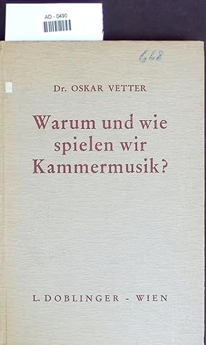 Bild des Verkufers fr Warum und wie spielen wir Kammermusik?. AD-0490. zum Verkauf von Antiquariat Bookfarm