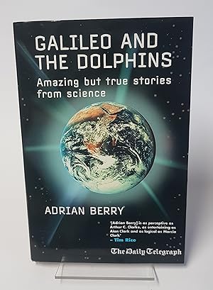 Seller image for Galileo and the Dolphins - Amazing but True Stories from Science for sale by CURIO