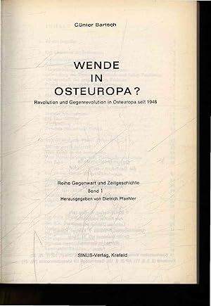 Bild des Verkufers fr Wende in Osteuropa? Revolution und Gegenrevolution in Osteuropa seit 1948. Reihe Gegenwart und Zeitgeschichte Band 1 zum Verkauf von Antiquariat Bookfarm