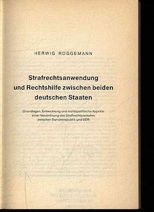 Imagen del vendedor de Strafrechtsanwendung und Rechtshilfe zwischen beiden deutschen Staaten. Grundlagen, Entwicklung und rechtspolitische Aspekte einer Neuordnung des Strafrechtsverkehrs zwischen Bundesrepublik und DDR a la venta por Antiquariat Bookfarm