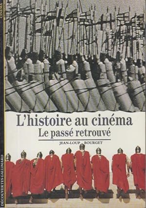 Seller image for L'histoire au cinma : le pass retrouv for sale by PRISCA