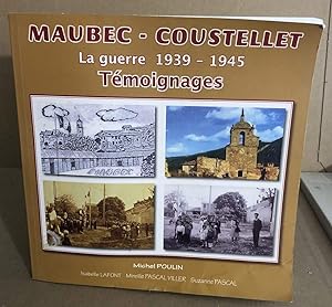 Maubec-Coustellet - la guerre 1939-1945 témoignages