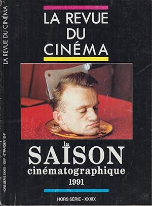 Seller image for La Revue du Cinma. - La Saison Cinmatographique 1991. - Hors Srie - XXXIX. for sale by PRISCA