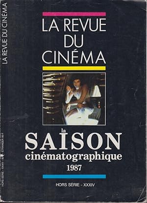 Bild des Verkufers fr La Revue du Cinma. - La Saison Cinmatographique 1987. - Hors Srie - XXXIV. zum Verkauf von PRISCA