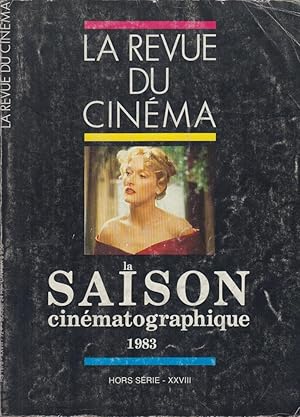 Seller image for La Revue du Cinma. - La Saison Cinmatographique 1983. - Hors Srie - XXVIII. for sale by PRISCA