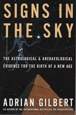 Seller image for Signs in the Sky : the Astrological and Archaeological Evidence for the Birth of a New Age for sale by Dromanabooks