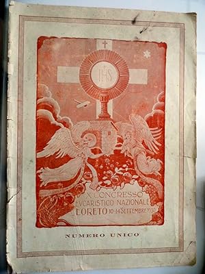 X° CONGRESSO EUCARISTICO NAZIONALE LORETO 10 - 14 SETTEMBRE 1930